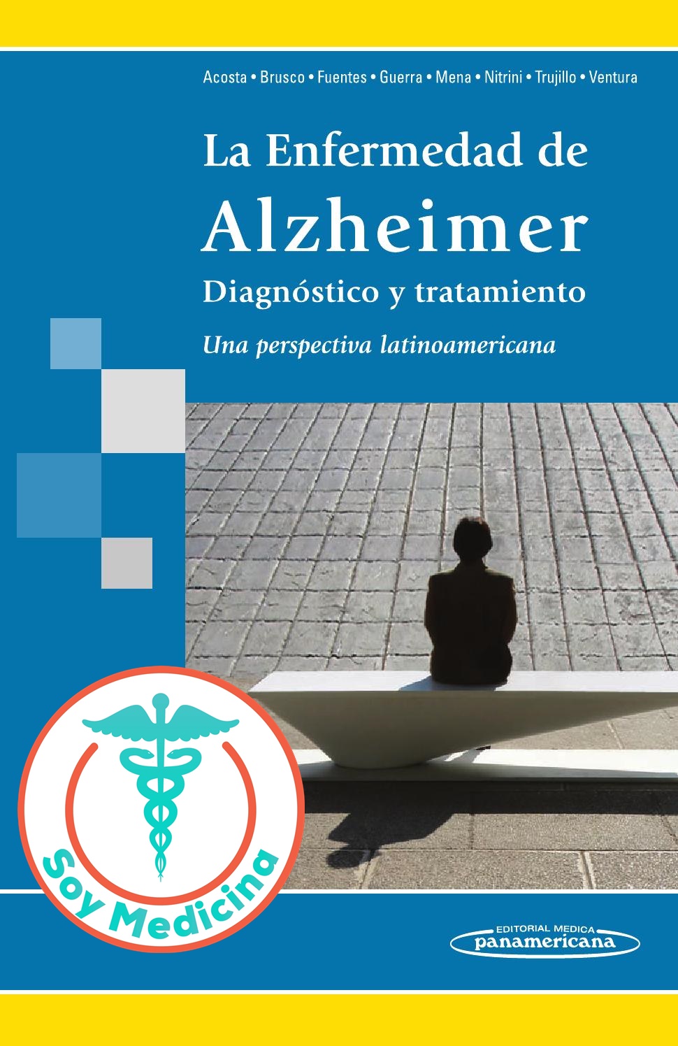 La Enfermedad de Alzheimer Diagnostico y Tratamiento