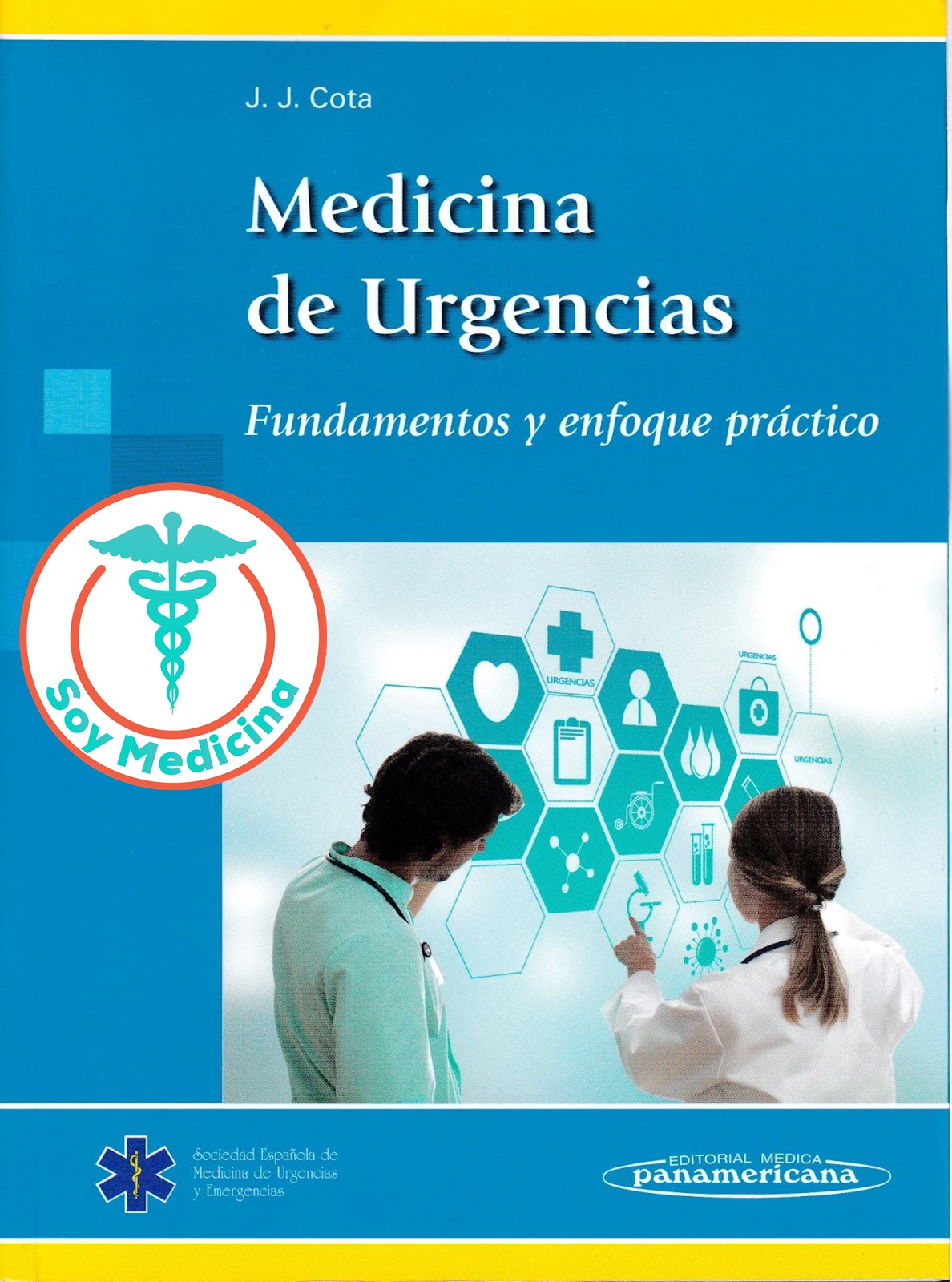 Medicina de Urgencias. Fundamentos y Enfoque Práctico