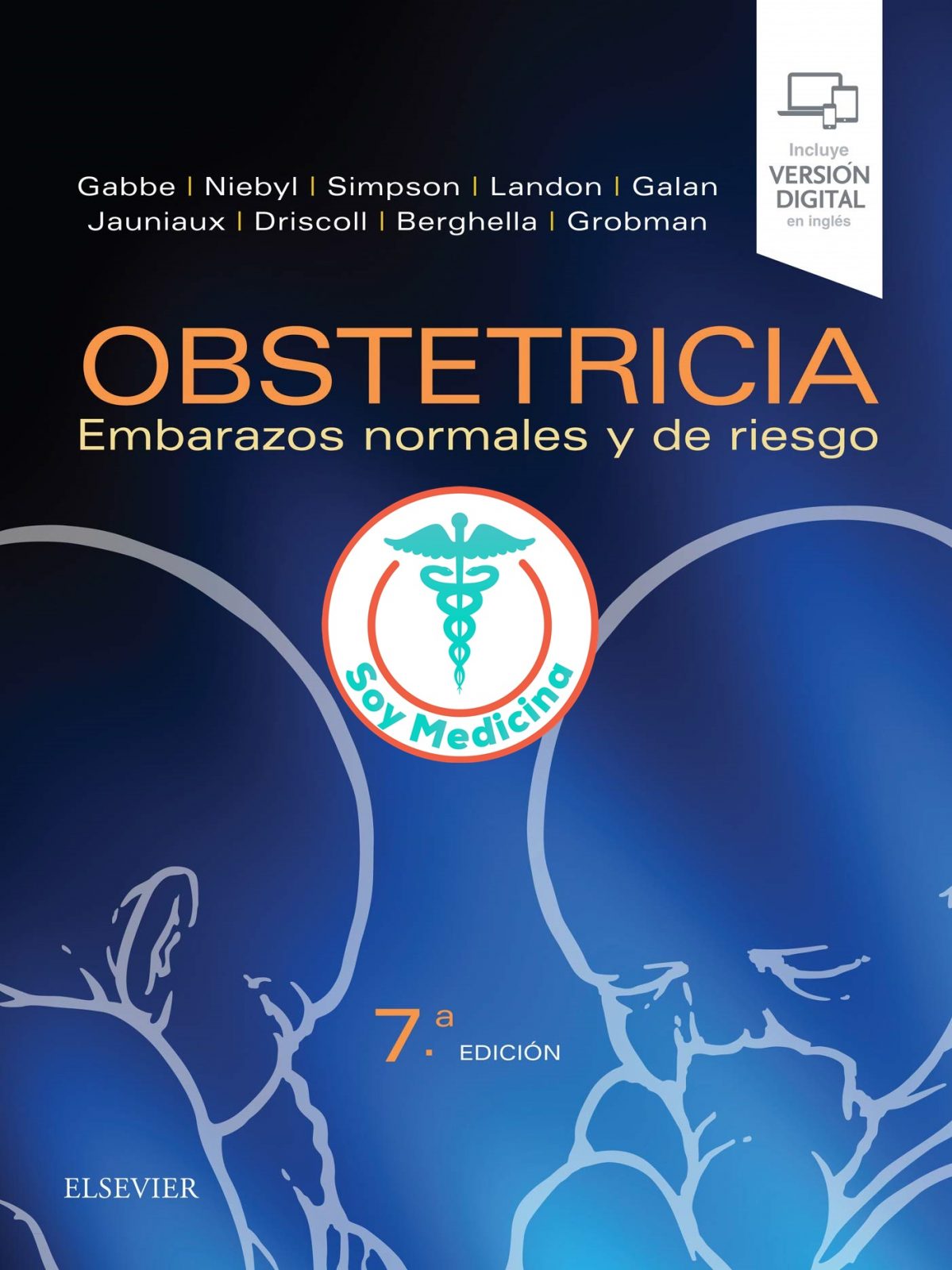 Obstetricia: Embarazos Normales y de Riesgo - 7 Edición